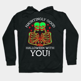 Haunting Halloween with you Hoodie